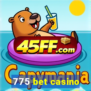 775 bet casino